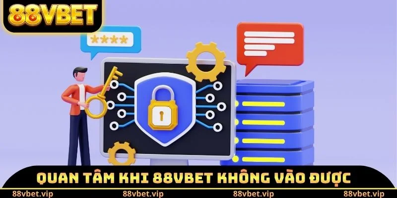 88vbet Không Vào Được Phải Làm Sao - Phương Pháp Khắc Phục 4 Điểm cần quan tâm tại 88vbet không vào được phải làm sao