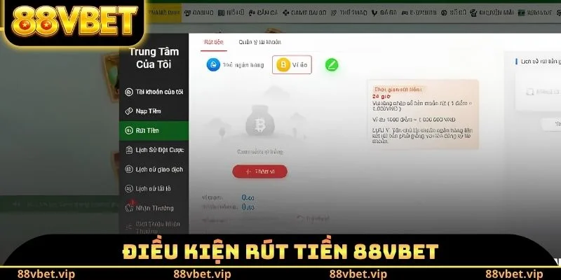 Rút Tiền 88vbet - Đổi Thưởng Cá Cược Nhanh Cho Người Mới 2 Điều kiện rút tiền 88vbet