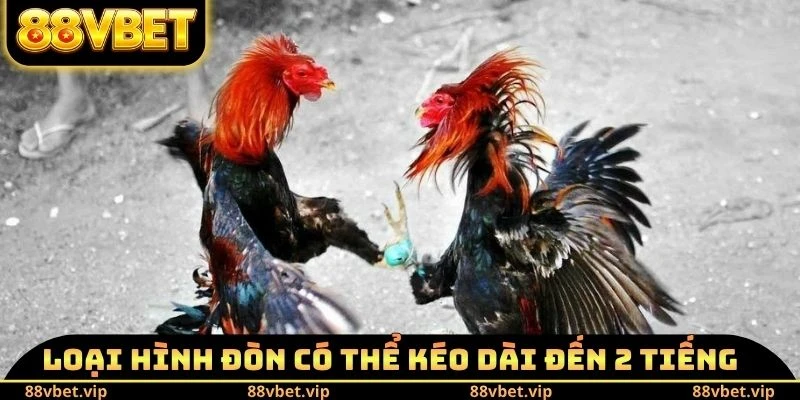 Loại hình đòn có thể kéo dài đến 2 tiếng