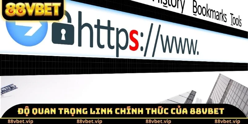 Link Chính Thức Của 88vbet - Dấu Hiệu Nhận Biết Website 1 Mức độ quan trọng đến từ Link chính thức của 88vbet