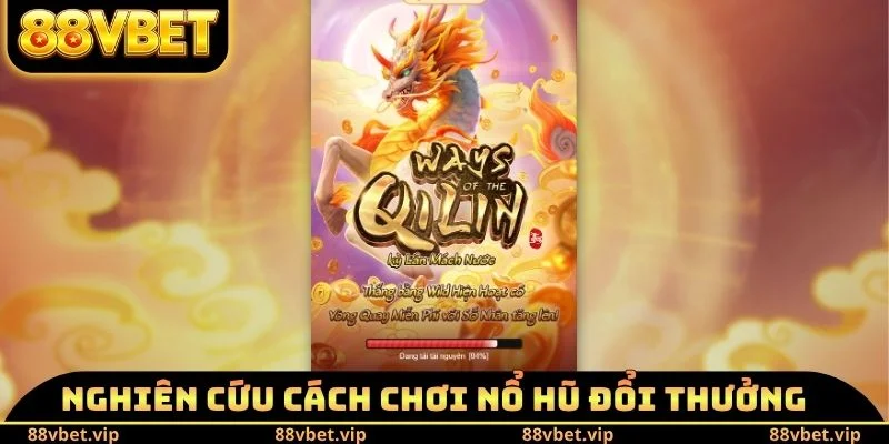 Cách Chơi Nổ Hũ Đổi Thưởng 88vbet - Các Thao Tác Cần Biết 2 Tính năng cần biết về cách chơi nổ hũ đổi thưởng