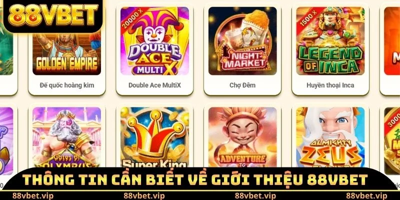 Giới Thiệu 88vbet 1 Thông tin cần biết về giới thiệu 88vbet
