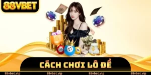 Cách Chơi Lô Đề