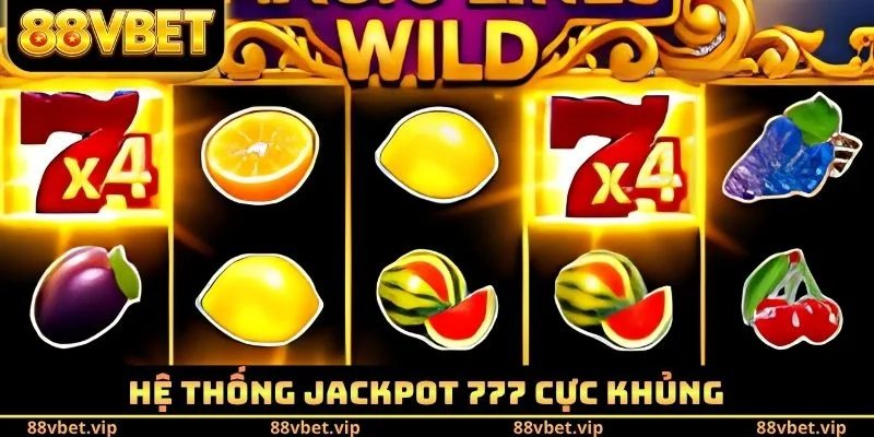 Nổ Hũ 777 - Kinh Nghiệm Trúng Jackpot Tỷ Đồng Mỗi Ngày 2 Hệ thống Jackpot 777 cực khủng