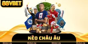 Kèo Châu Âu