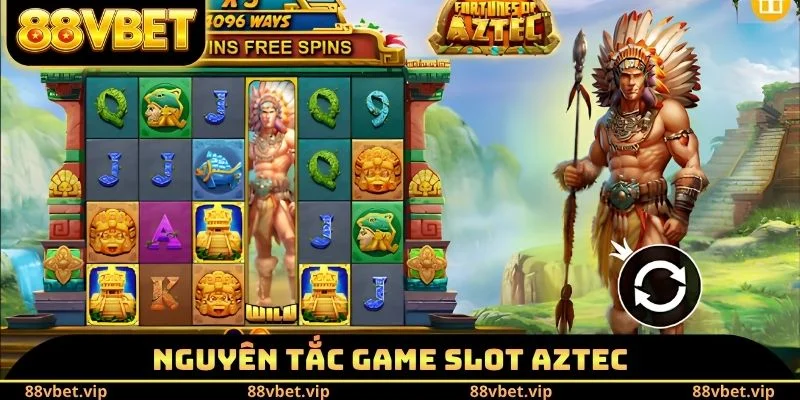 Nổ Hũ Kho Báu AZTEC - Slot Game Được Nhiều Người Săn Đón 2 Nguyên tắc game slot Aztec