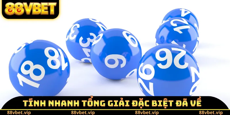 Đánh Đề Online Là Gì? Cách Chơi Và Bí Kíp Để Soi Cầu Chuẩn 3 Tính nhanh tổng giải đặc biệt đã về